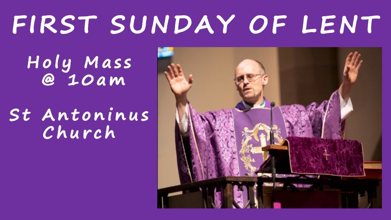 MASS- FIRST SUNDAY OF LENT - St Antoninus Church, Feb 21 2021 - YouTube