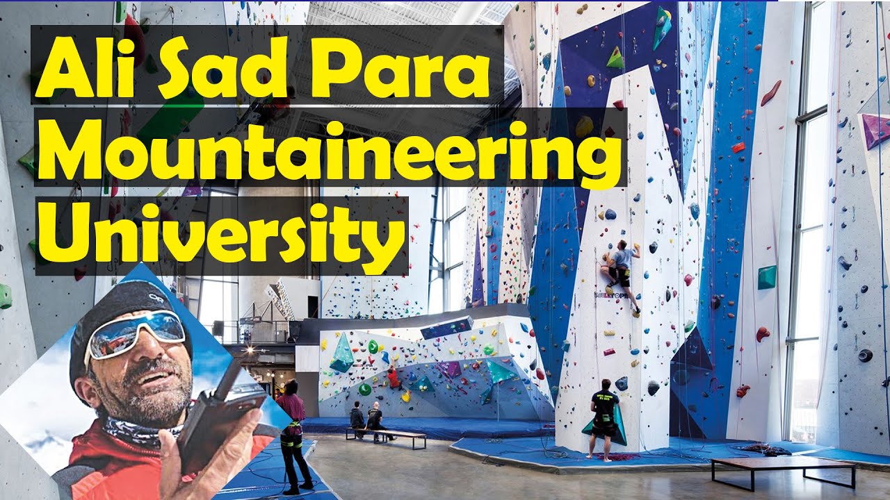 Big News | Muhammad Ali Sadpara Mountaineering University