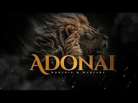 Adonai Worship Warfare