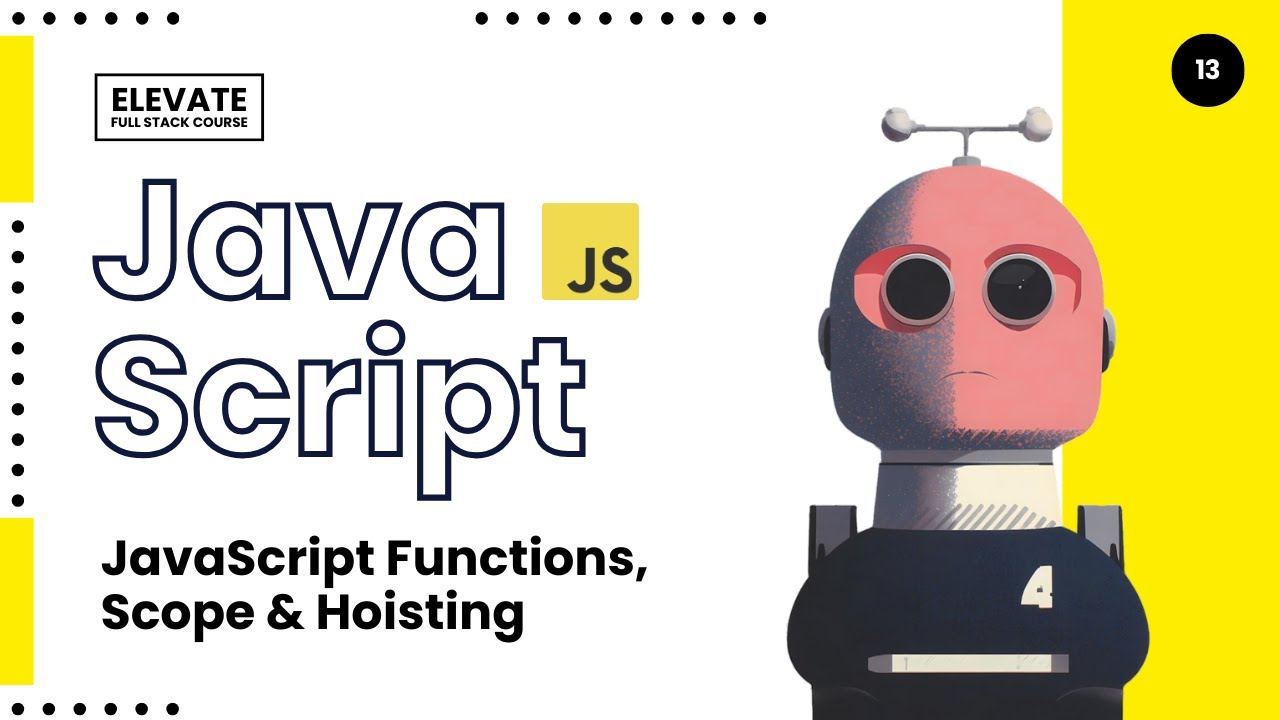 ️JavaScript: Functions, Scope & Hoisting with Interview Topics & Codes ...