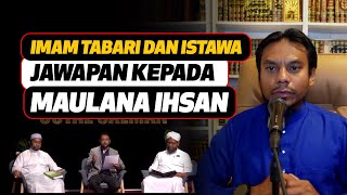 Ustaz Salman Ali - Imam Tabari Dan Istawa : Jawapan Kepada Maulana Ihsan