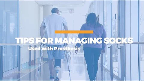 Tips for managing socks used with prosthesis