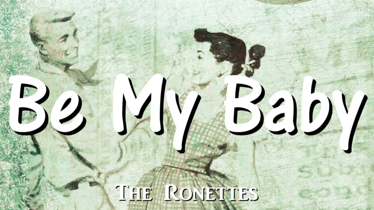 Be My Baby - The Ronettes（日本語歌詞付き） - YouTube