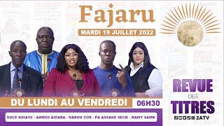 Fajaru du Mardi 19 Juillet 2022