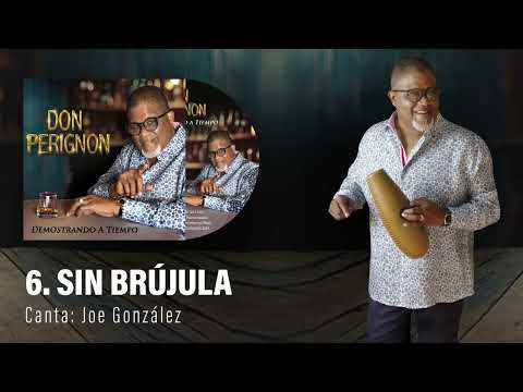 Sin Brújula - Don Perignon & La Puertorriqueña