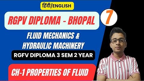 Lec 7 | Properties of Fluid | Fluid Mechanics | RGPV Diploma / Polytechnic 3Sem 2nd Year Mechanical