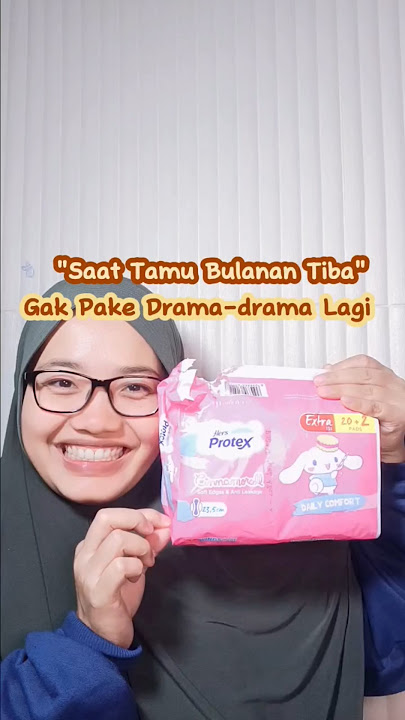 Download lagu Saat Tamu Bulanan Tiba Gak Pake Ada Drama Lagi, Karena Ada Hers Protex Pembalut Wanita Siap Membantu