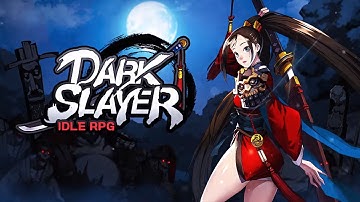 Dark Slayer Idle RPG Gameplay - Android | iOS | Gift Code