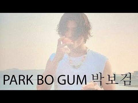 Park Bo Gum How to calm down please???!!!😭😭😭😍😍❤💓💥🔥