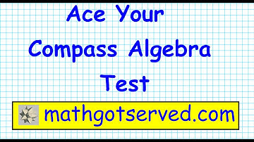 Compass Algebra part II # 9 to 16   Placement test ACT community college