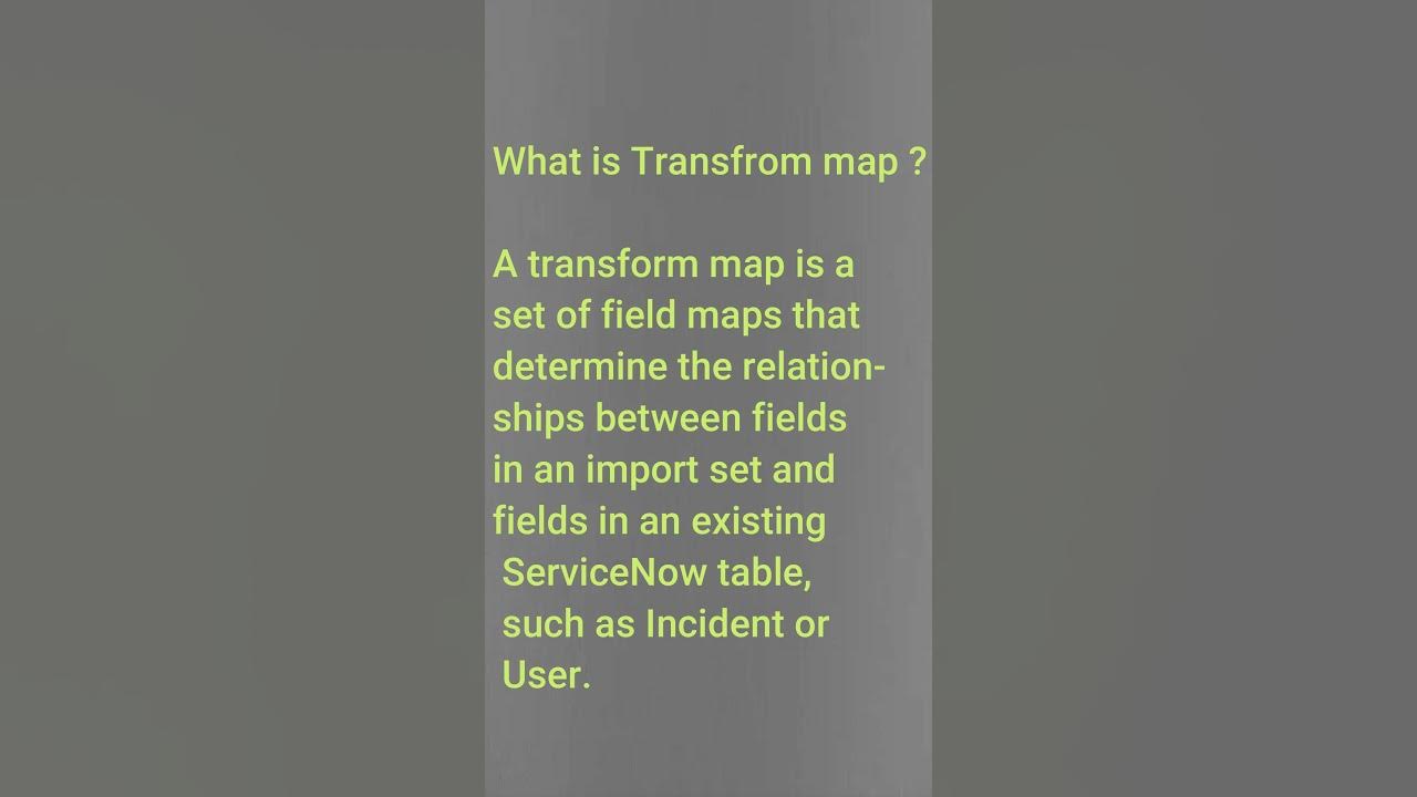 What Is Transform Map In servicenow ytshorts shorts YouTube what-is-transform-map-in-servicenow-ytshorts-shorts-youtube
