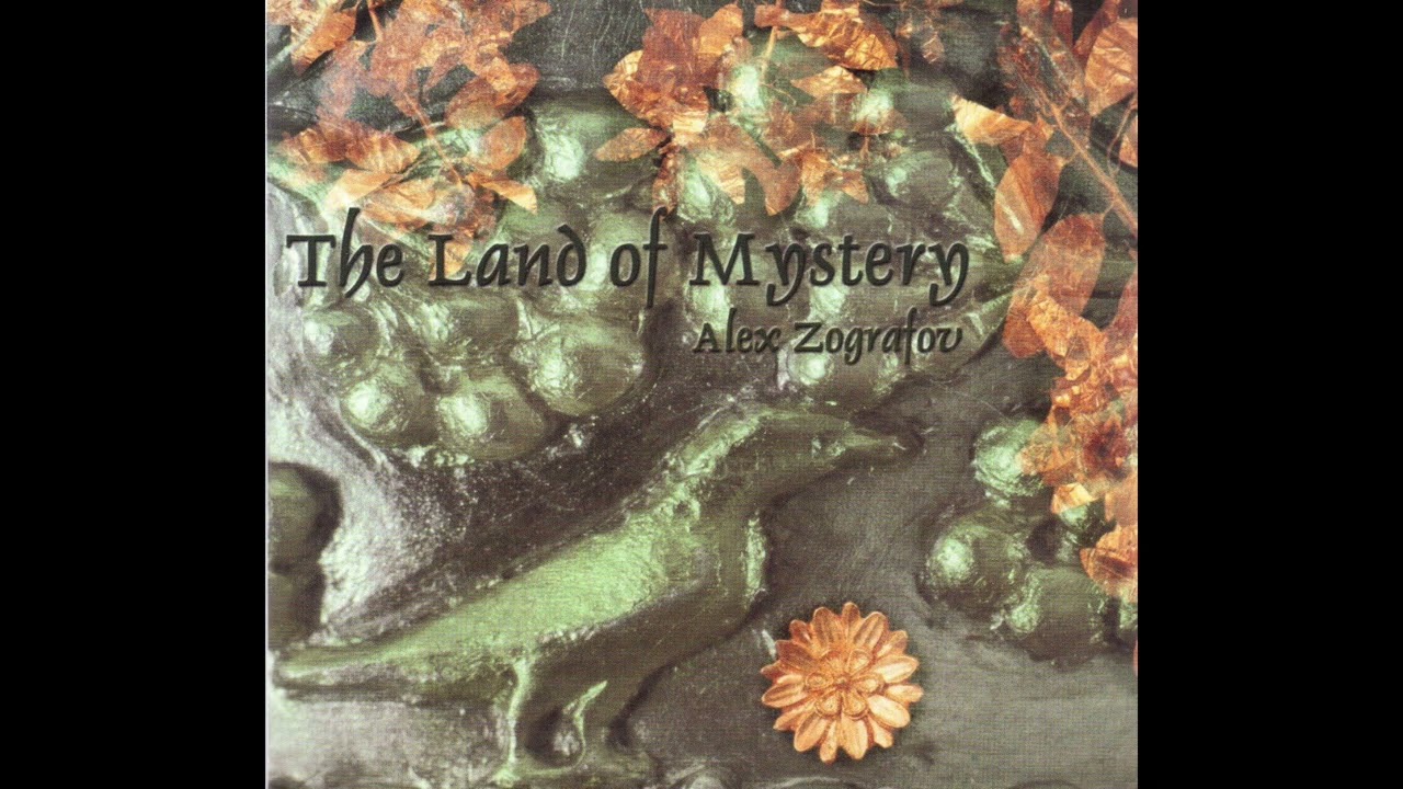 The Land of Mystery - Alex Zografov (FULL ALBUM)