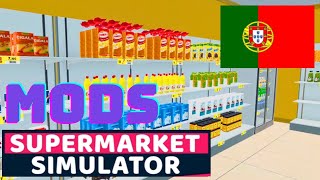 COMO INSTALAR MODS NO SUPERMARKET SIMULATOR COM PRODUTOS DE PORTUGAL