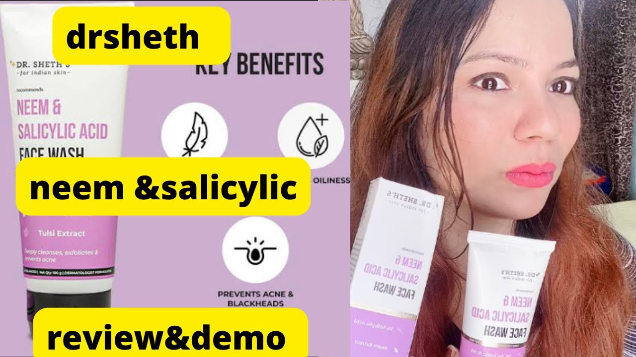 Dr sheth neem and salicylic acid facewash / exfoliate/ acne control