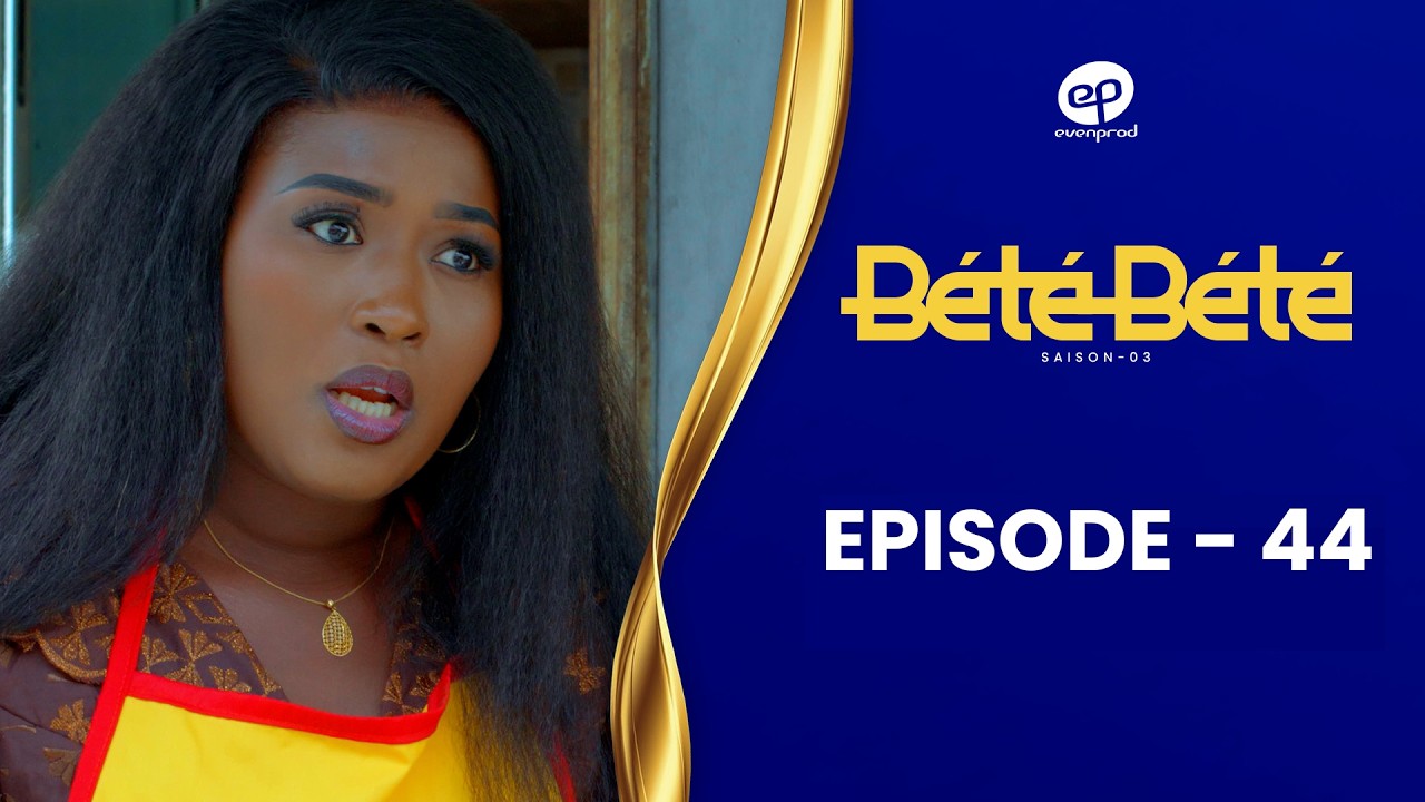 BÉTÉ BÉTÉ - Saison 3 - Episode 44 **VOSTFR**
