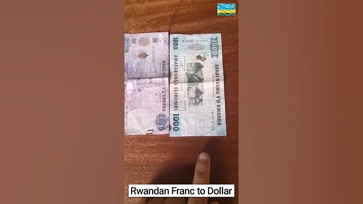 How much is one Rwanda Franc to Dollar | Dollar to Rwandan Franc | Rwandan currency - DayDayNews