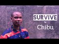 Survive Spoken Word Poetry Chibu Ogbonda