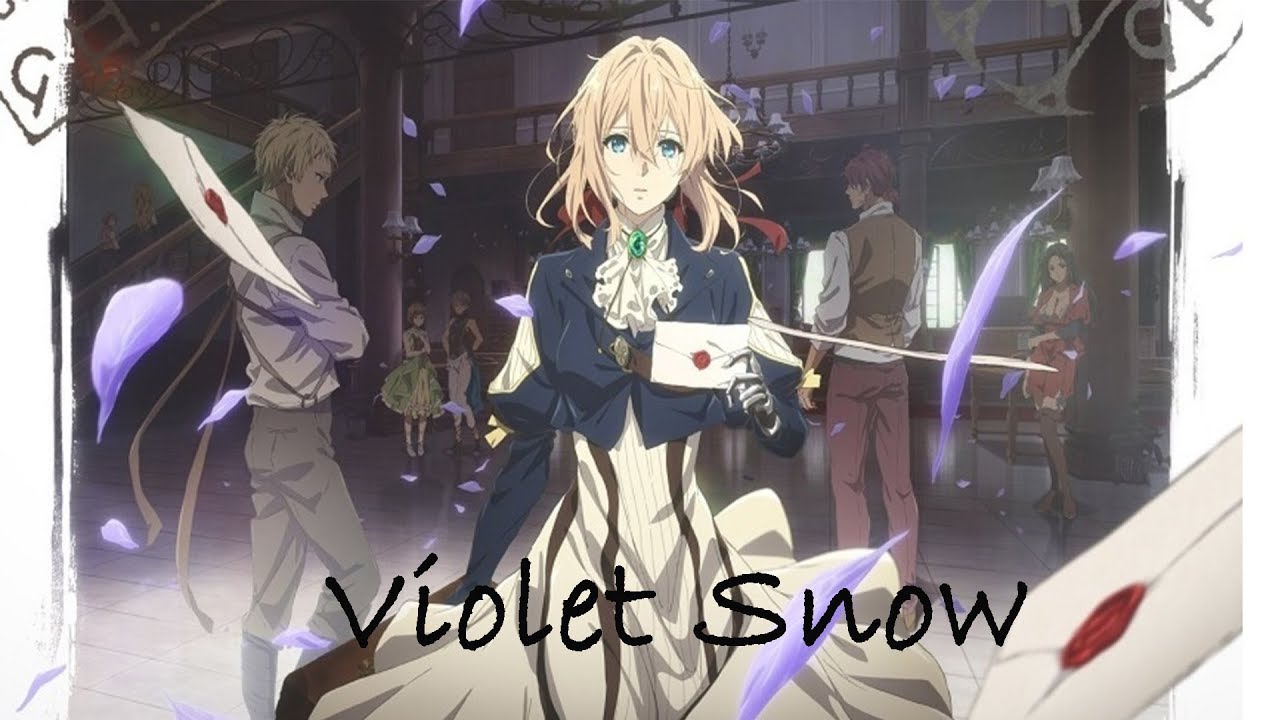 ヴァイオレット エヴァーガーデン Violet Snow 中日字幕 Youtube