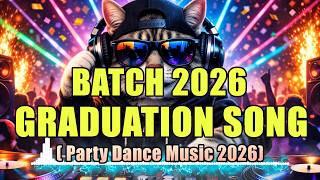 Batch 2026 Graduation Song Party Dance Music Dj Budots