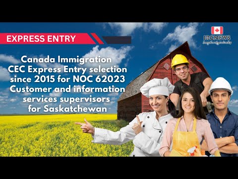 CEC Express Entry selection for NOC 62023 Customer and information services for Saskatchewan
