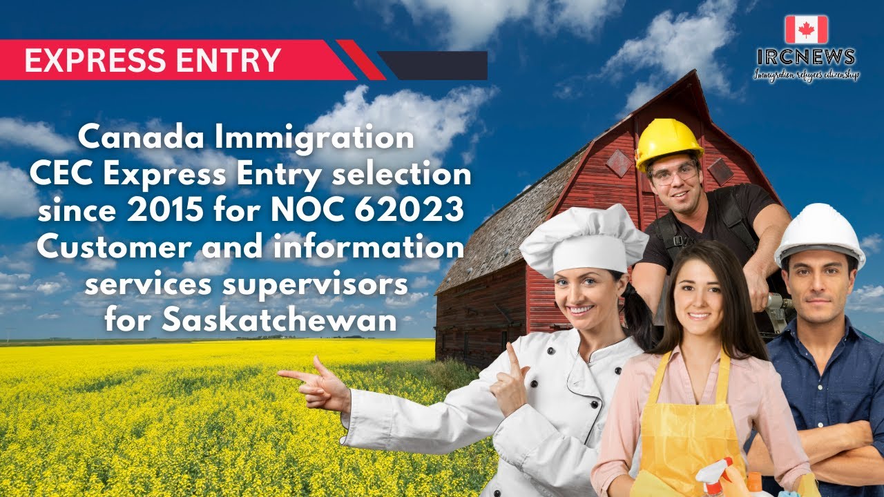 CEC Express Entry selection for NOC 62023 Customer and information services for Saskatchewan