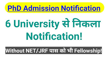 PhD/M.Phill Admission Notification from 6 University || phd ugc nta net jrf||