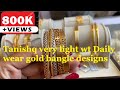 Daily wear Gold bangle designs with weight and price | Tanishq latest daily Gold Bangles with price