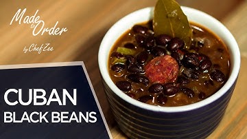 Cuban Black Beans From Scratch | Frijoles Negro | Made to Order | Chef Zee Cooks