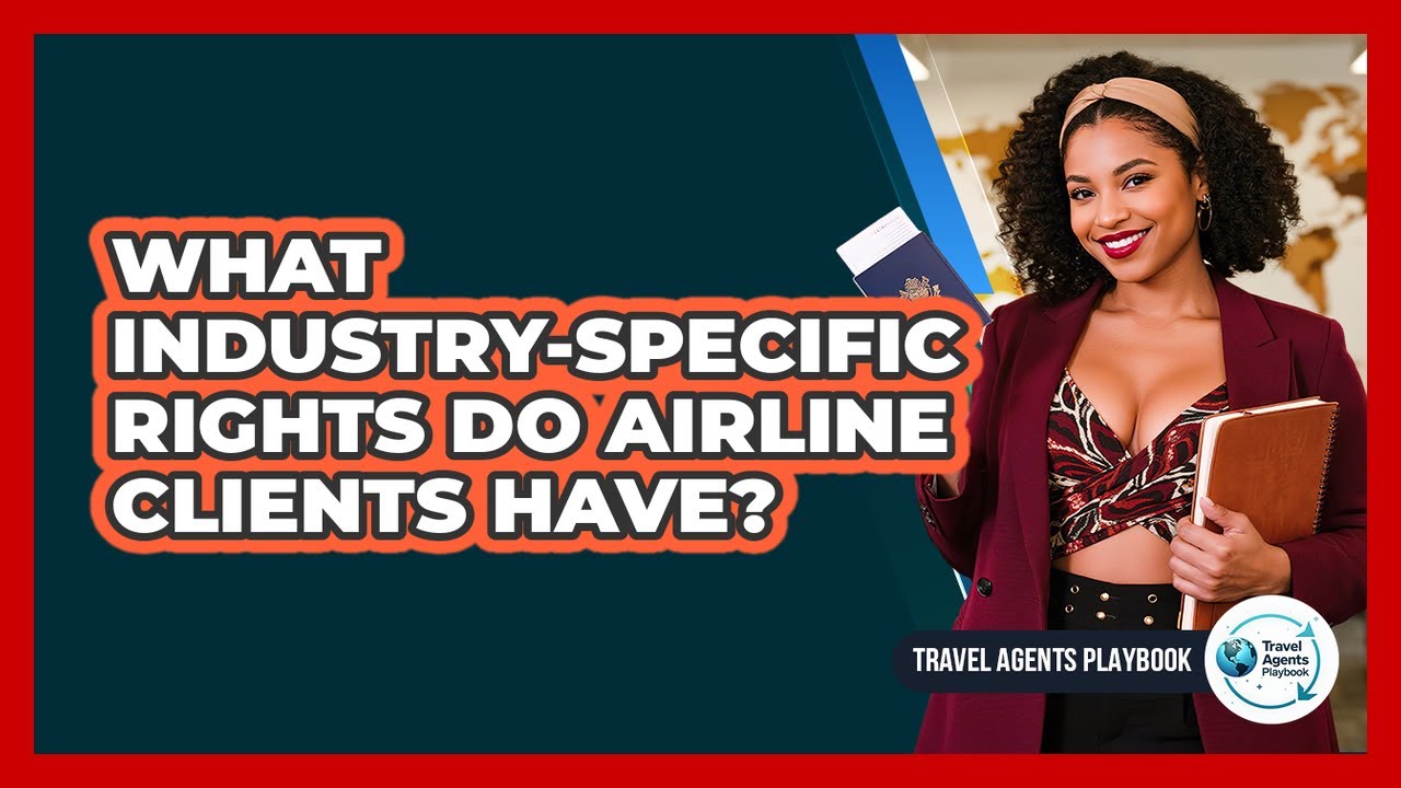 What Industry-Specific Rights Do Airline Clients Have?