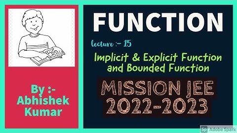 Bounded function/Homogeneous function /implicit &Explicit function/for jee(main+adv)/12th/NDA