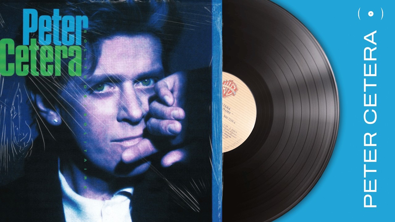 Peter Cetera - Solitude / Solitaire (Full Album) - YouTube
