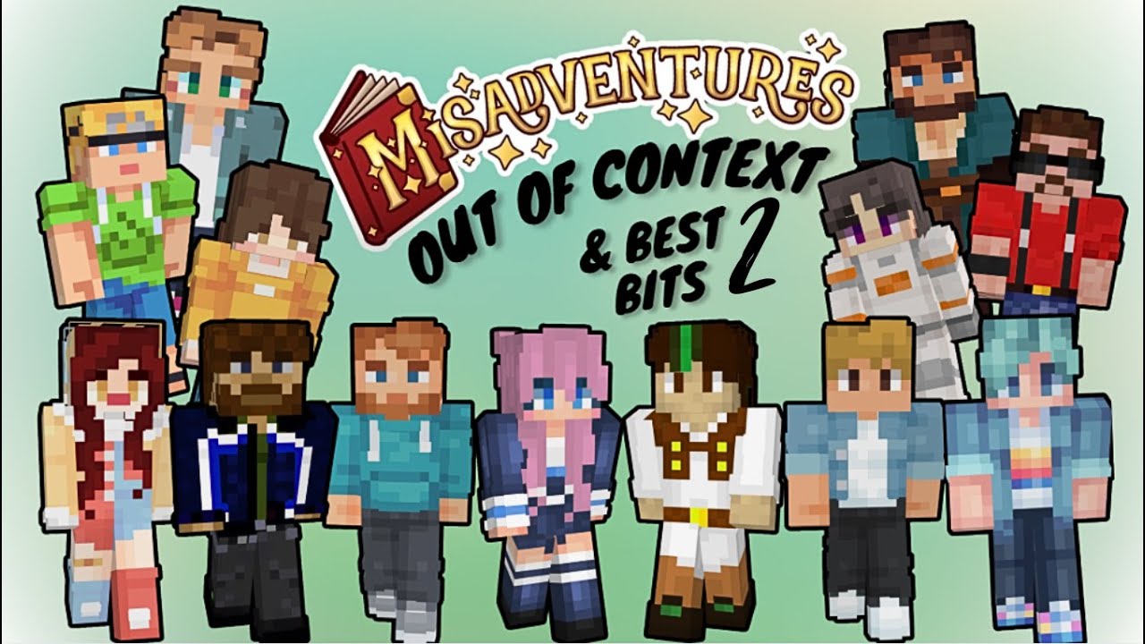 Misadventures SMP Out Of Context 2