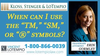 When can I use the “TM,” “SM,” and “®” symbols?