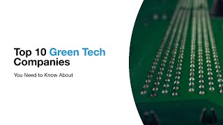 Top Green Tech Companies (2022)