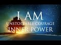 I AM Affirmations ➤ Unstoppable Courage & Inner Power | Solfeggio 852 & 963 Hz ⚛ Stunning Nature