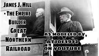 The Empire Builder - Great Northern Railroad with atjoe1972 - 300 Subscriber Special