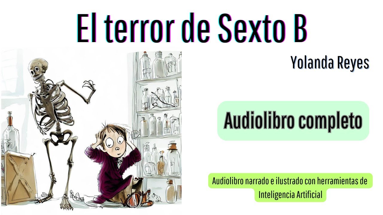 El terror de Sexto B: Audiolibro completo - YouTube