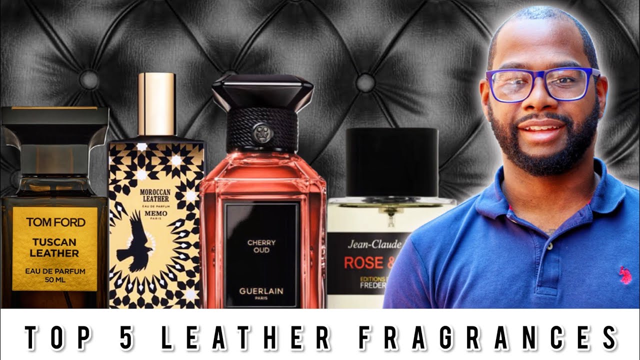 TOP 5 LEATHER FRAGRANCES 🔥🔥🔥🔥 YouTube