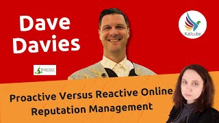 Proactive Versus Reactive Online Reputation Management - Kalicube Knowledge Nuggets