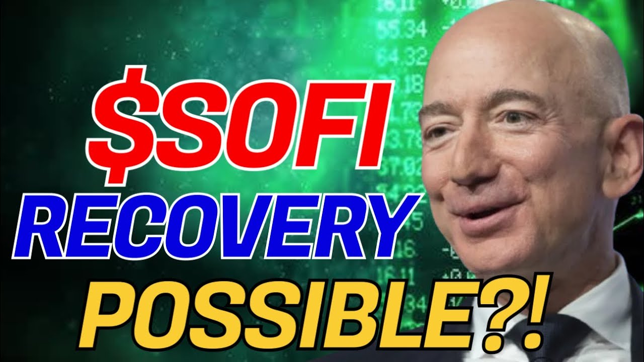 SOFI STOCK: КОГДА ЭТО СКАЗАЛ ДЖЕФФ БЕЗОС... ($SOFI)