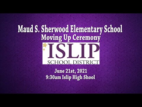 June 21st, 2021 Maud S Sherwood Elementary School Moving Up Ceremony