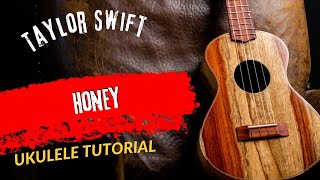 Ukulele Tutorial Taylor Swift Honey