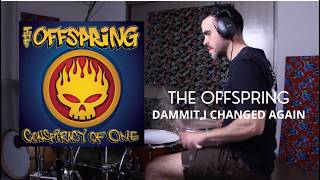 Dammit I Changed Again – The Offspring | Drum Cover
