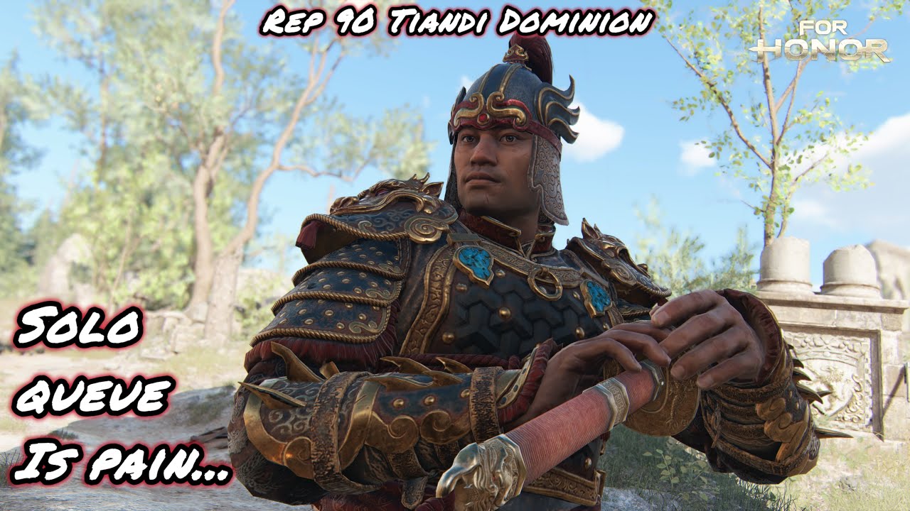 NEVER Trust Your Randoms (Rep 90 Tiandi Dominion) | For Honor