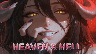 Nightcore - HEAVEN & HELL // lyrics