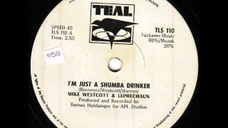 Mike Westcott & Leprecahaun - I'm Just a  Shumba Drinker.wmv chords