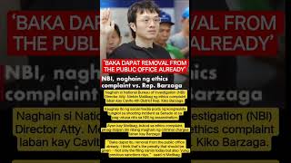Nbi Naghain Ng Ethics Complaint Vs Repbarzaga