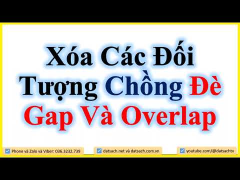 👉 Bài V.51_Xóa Các Đối Tượng Chồng Đè Gap Và Overlap Trong Mapinfor 15.8