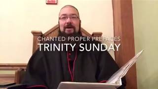 Chanted Proper Prefaces 5: Trinity Sunday