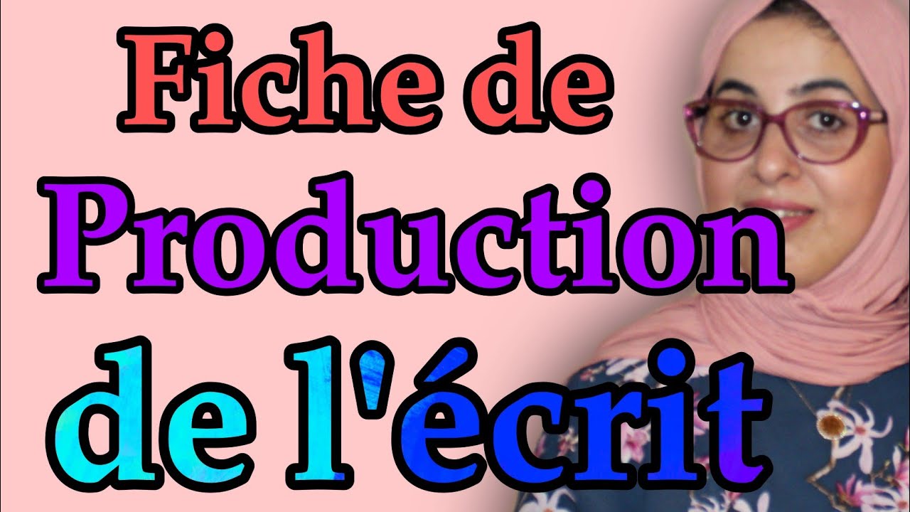 Didactique du français fiche de production de l'écrit